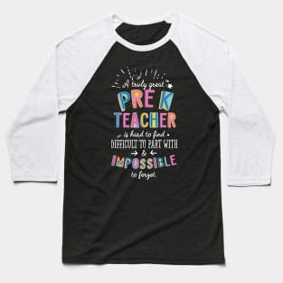 A truly Great Pre-K Teacher Gift - Impossible to forget Baseball T-Shirt